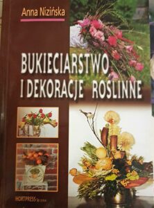 Bukieciarstwo i dekoracje roślinne Anna Nizińska