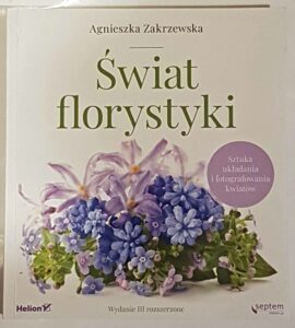 Agnieszka Zakrzewska Świat Florystyki książka okładka
